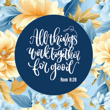 All Things Work Together for Good - Fridge Magnets