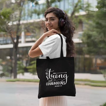 Be Strong And Courageous - Tote Bag