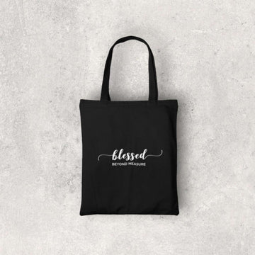 Blessed Beyond Measure - Tote Bag
