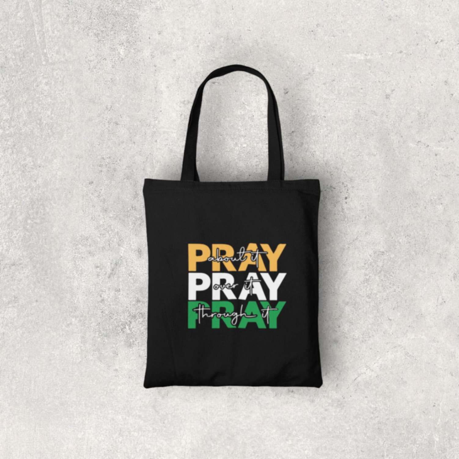 Pray Pray Pray - Tote Bag