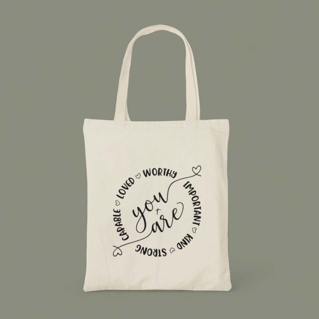 You Are - Tote Bag