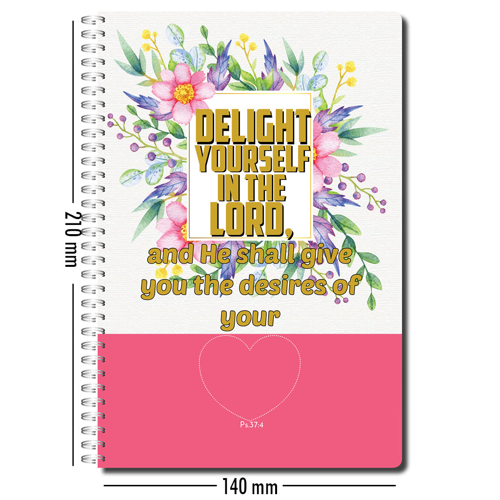 Delight yourself in the Lord - Notebook